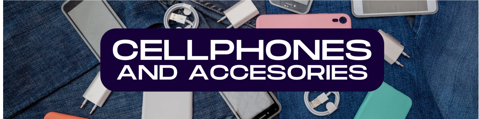 Celulares & Accesorios